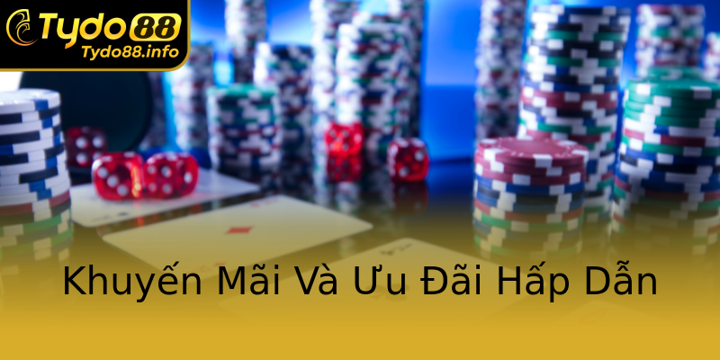 Khuyến Mãi Và Ưu Đãi Hấp Dẫn Khuyến Mãi Và Ưu Đãi Hấp Dẫn