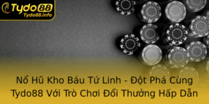 No Hu Kho Bau Tu Linh Ot Pha Cung Tydo88 Voi Tro Choi Oi Thuong Hap Dan